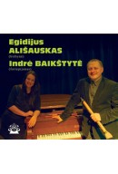 Egidijus Ališauskas (birbynė) ir Indrė Baikštytė (fortepijonas)